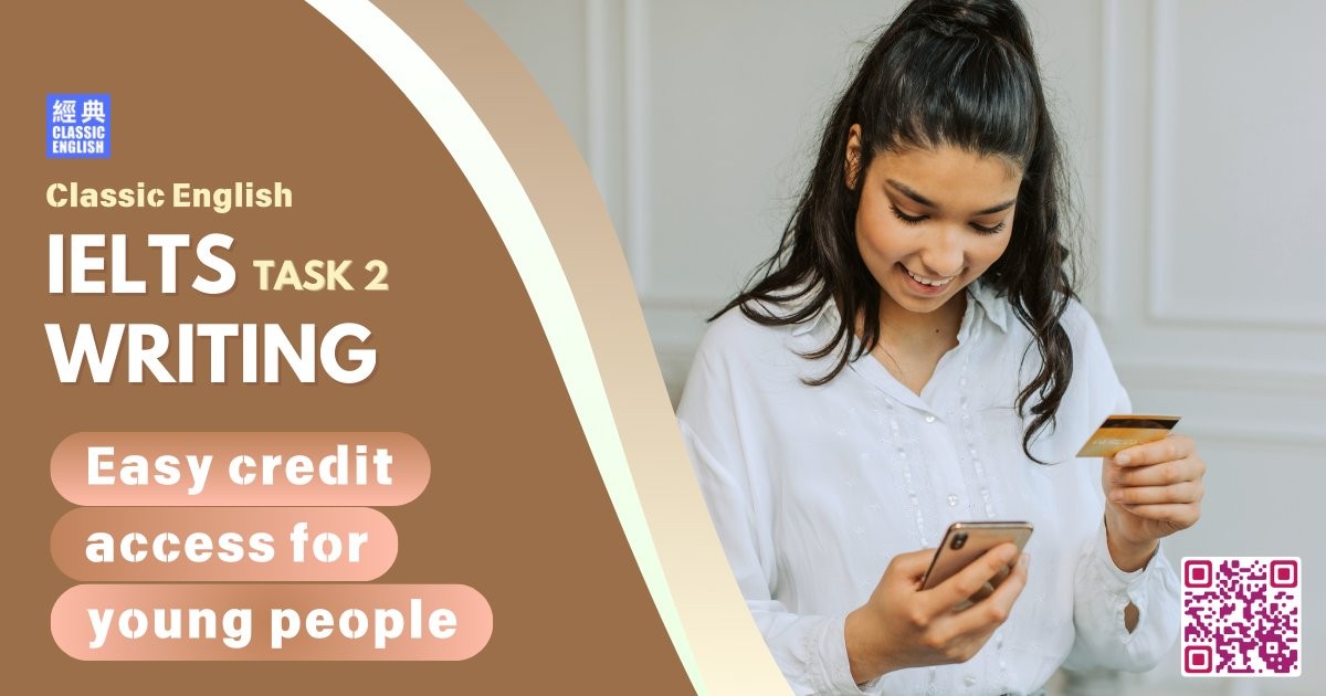 2025-0930-ielts-Aug-2025-writing-Easy-credit-access-for-young-people