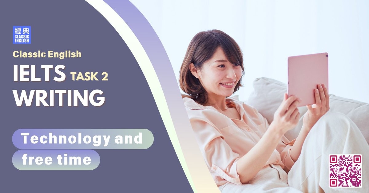 2025-1008-ielts-Aug-2025-writing-Technology-and-free-time