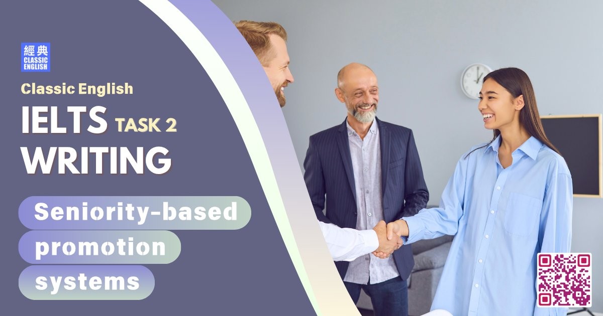 2025-1018-ielts-Aug-2025-writing-Seniority-based-promotion-systems