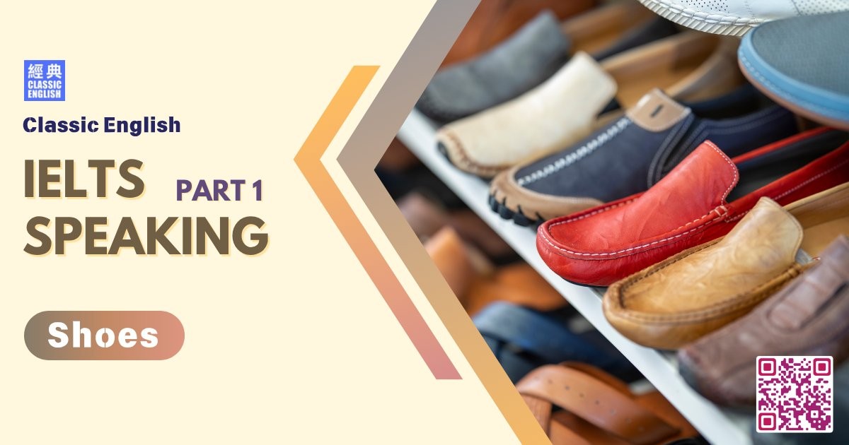 2025-1025-ielts-Sep-Dec-2025-speaking-part1-Shoes