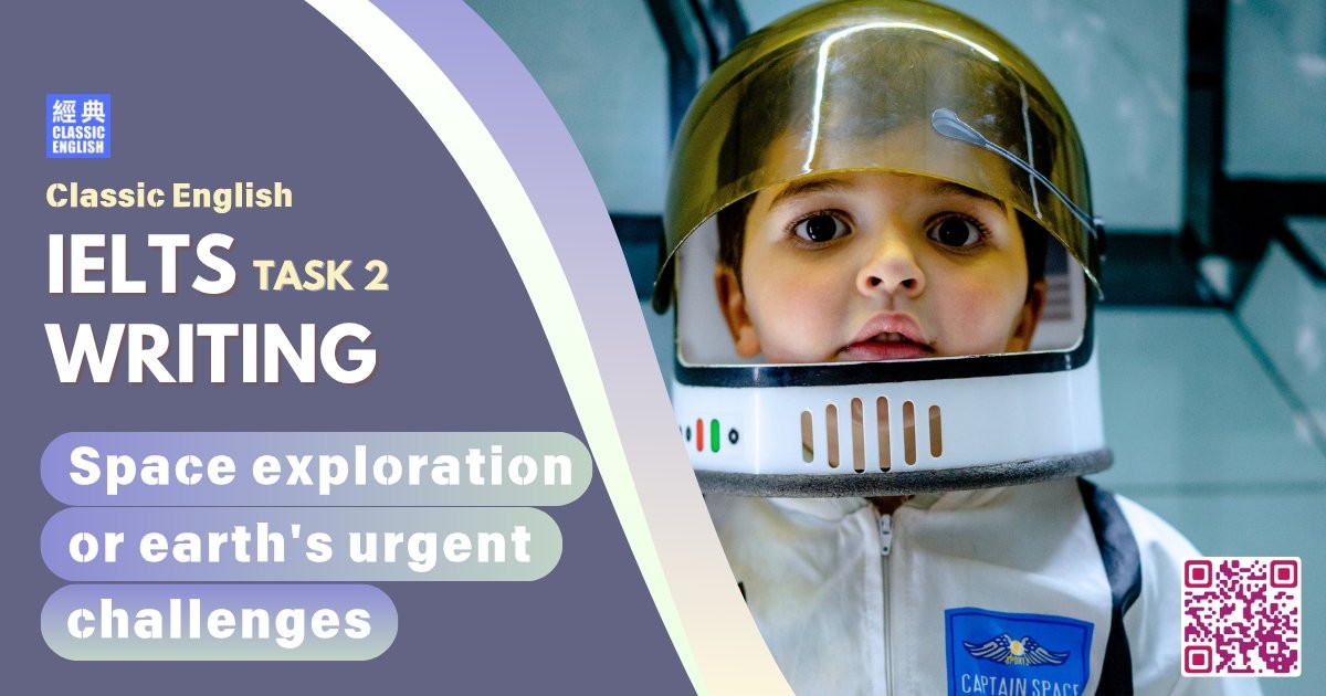 2025-1024-ielts-Sep-2025-writing-Space-exploration-or-earths-urgent-challenges