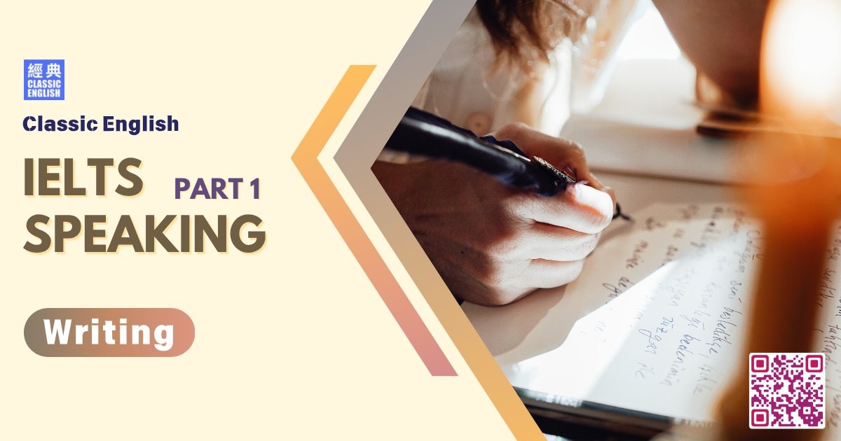 2025-1107-ielts-Sep-Dec-2025-speaking-part1-Writing