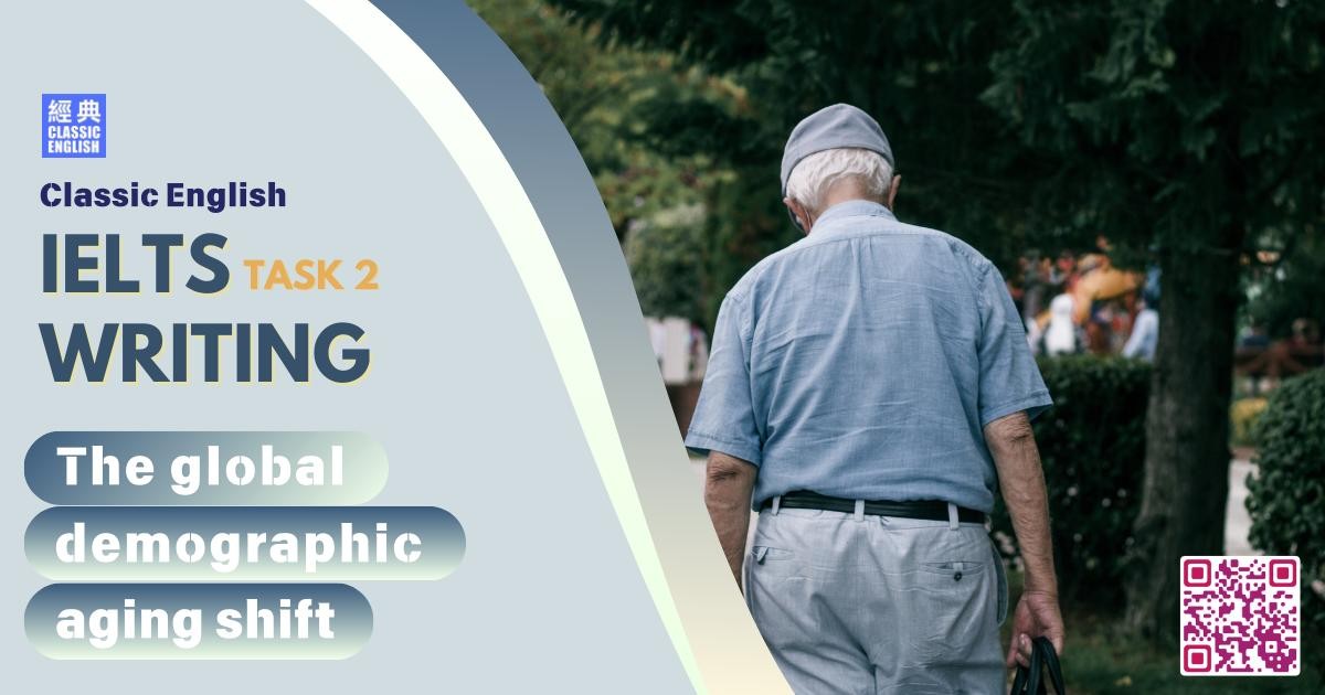 2025-1226-ielts-Oct-2025-writing-The-global-demographic-aging-shift