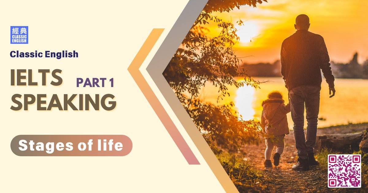 2026-0101-ielts-Sep-Dec-2025-speaking-part1-Stages-of-life