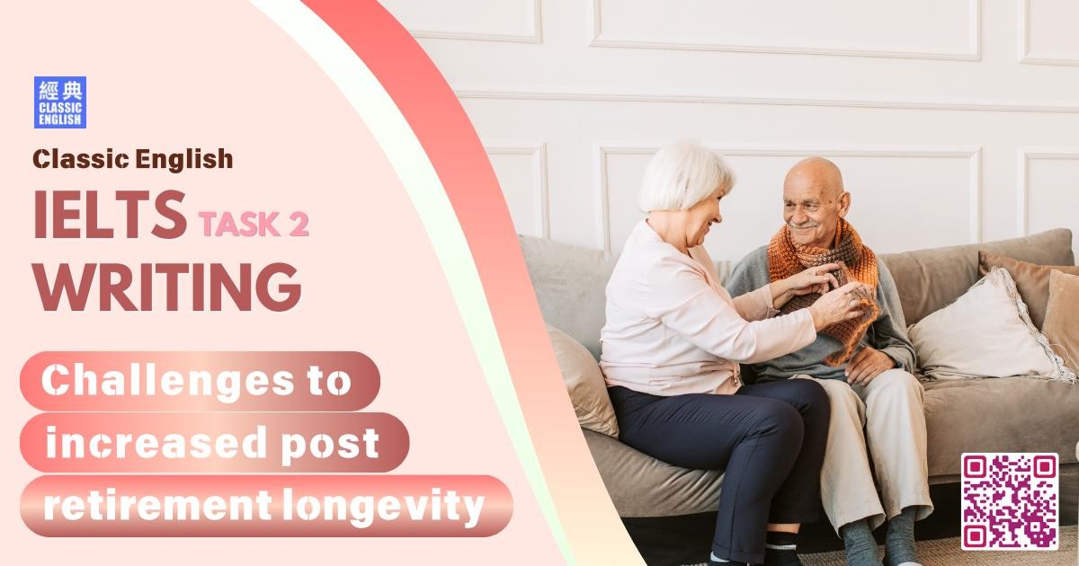 2026-0102-ielts-Nov-2025-writing-Challenges-to-increased-post-retirement-longevity