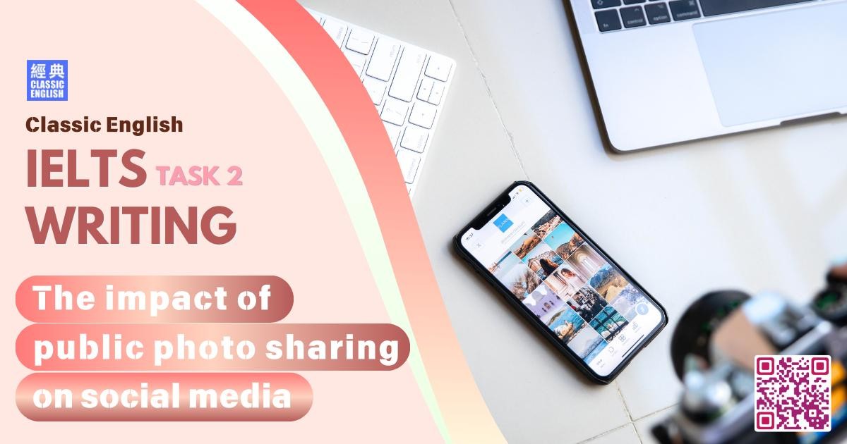 2026-0104-ielts-Nov-2025-writing-The-impact-of-public-photo-sharing-on-social-media