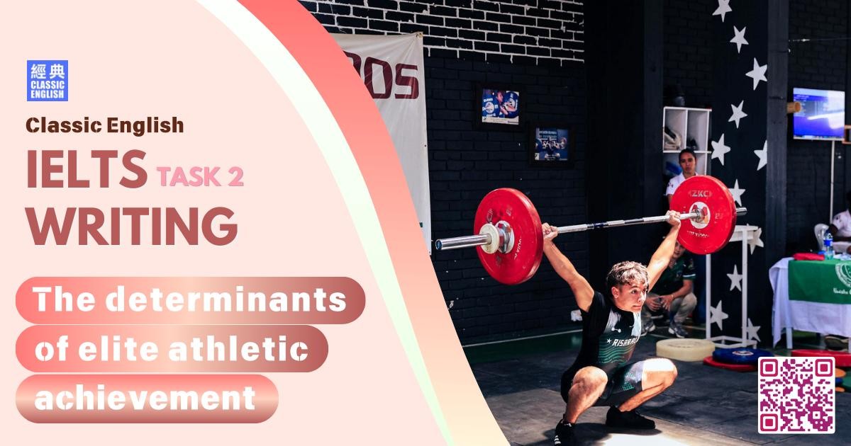 2026-0112-ielts-Dec-2025-writing-The-determinants-of-elite-athletic-achievement