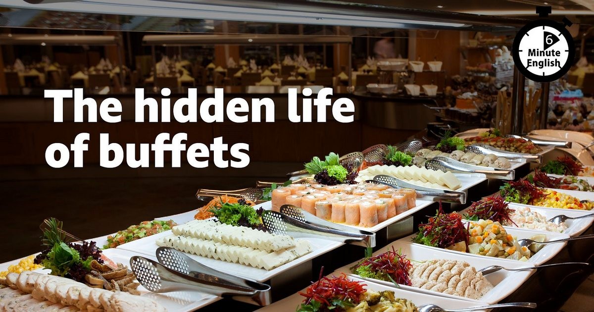 2023-0112-6min-english-The-hidden-life-of-buffets