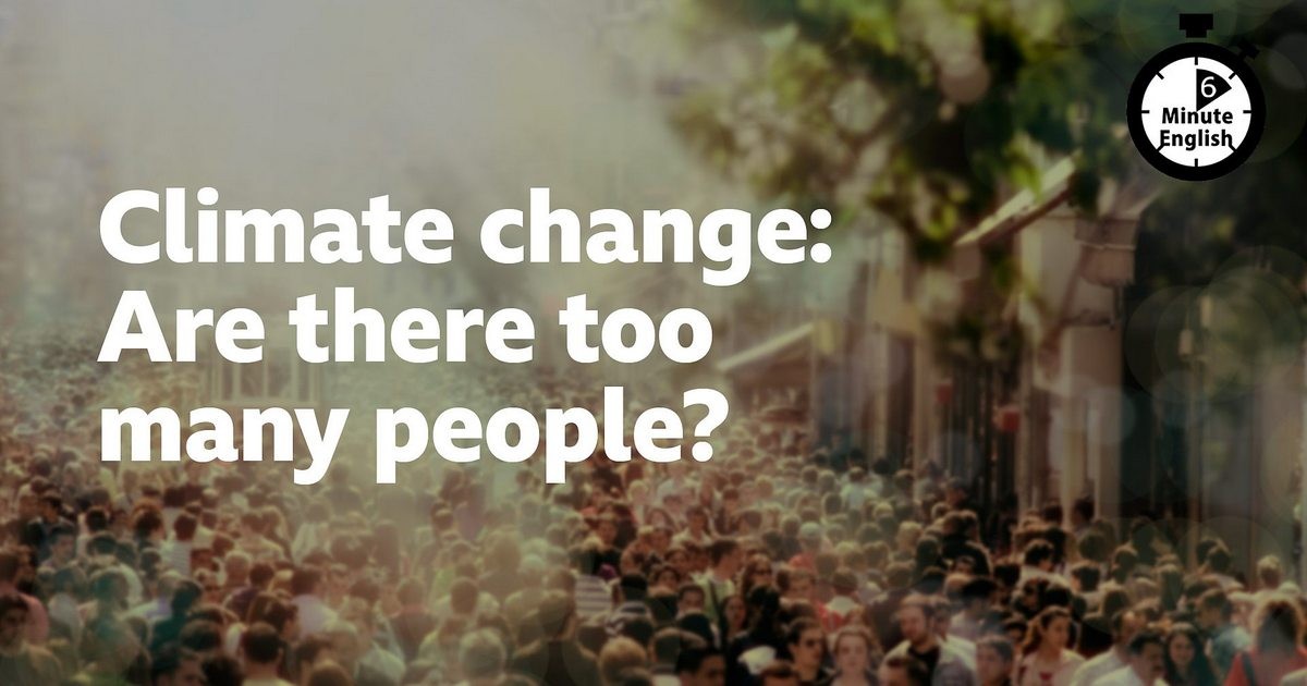 2023-0119-6min-english-Climate-change-Are-there-too-many-people
