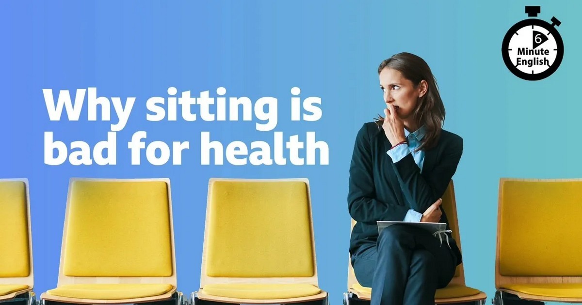 2024-0404-6min-Why-sitting-is-bad-for-health