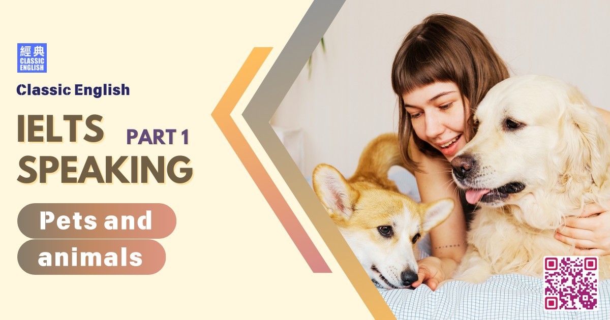 2024-0801-ielts-May-Aug-2024-speaking-part1-Pets-and-Animals