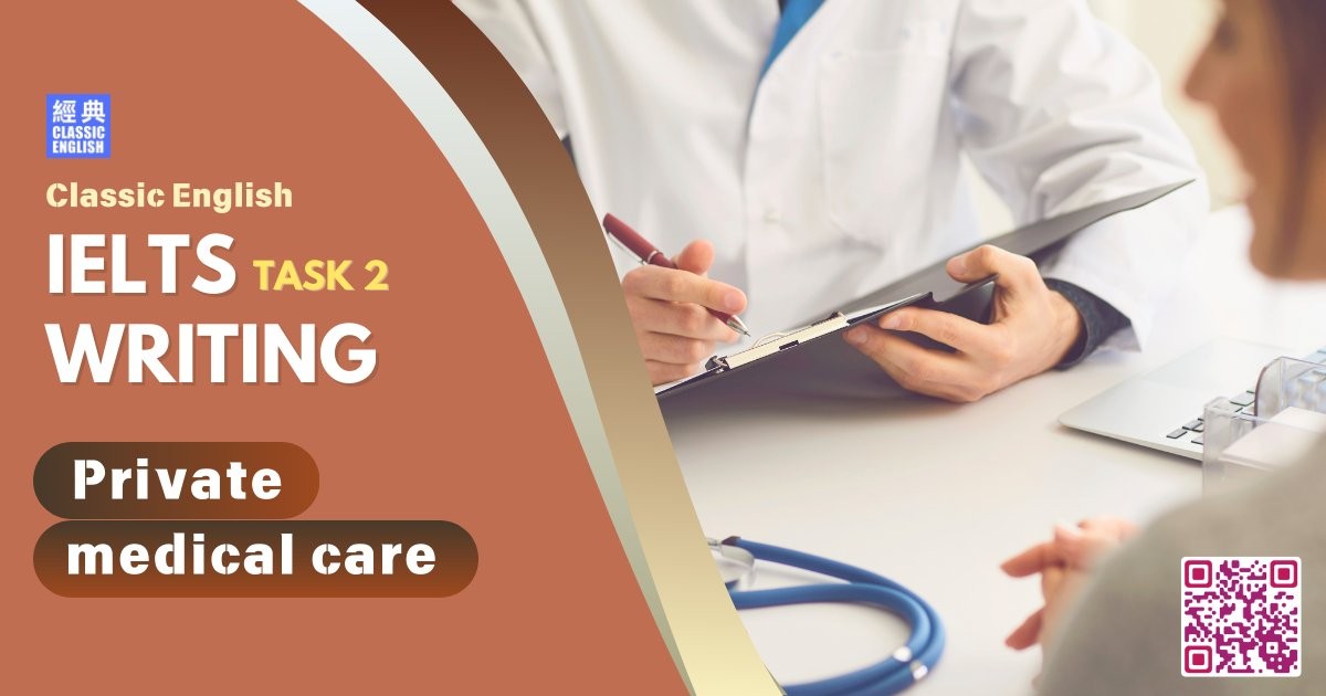 2024-0806-ielts-June-2024-writing-Private-medical-care