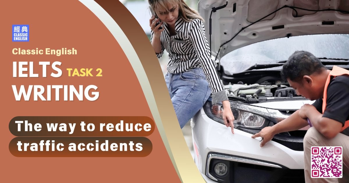 2024-0812-ielts-June-2024-writing-The-best-way-to-reduce-traffic-accidents