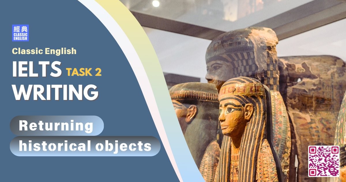 2024-1016-ielts-Sep-2024-writing-Returning-historical-objects-to-their-country-of-origin