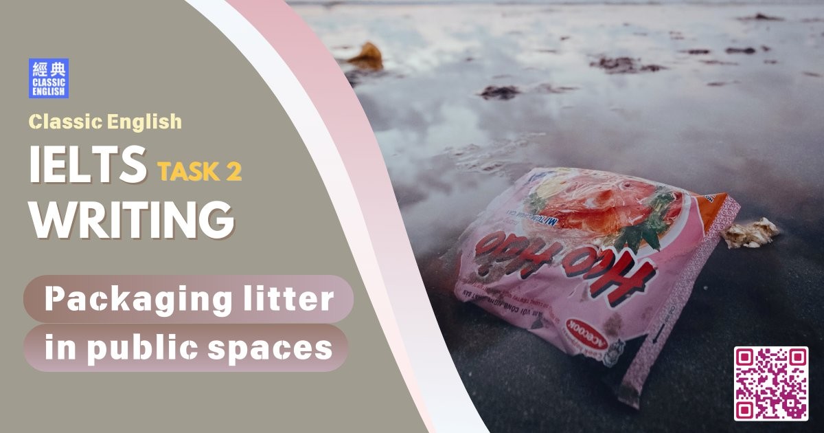 2024-1104-ielts-Sep-2024-writing-Packaging-litter-in-public-spaces