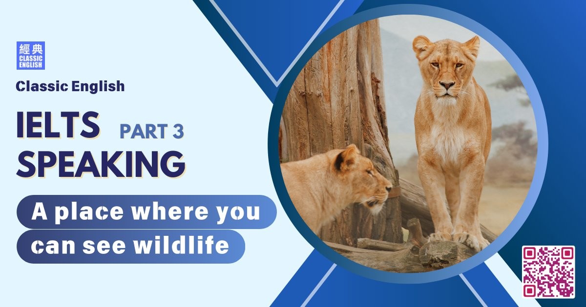 2024-1129-ielts-Sep-Dec-2024-A-place-in-your-city-where-you-can-see-wildlife