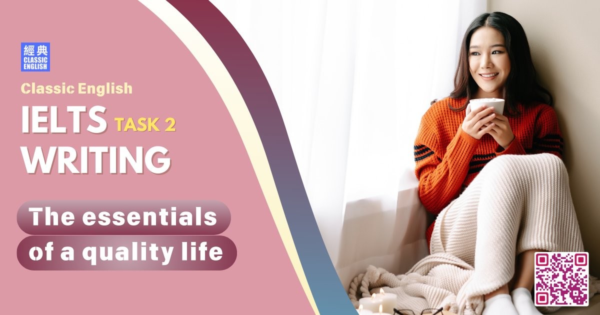 2024-1224-ielts-Nov-2024-writing-The-essentials-of-a-quality-life