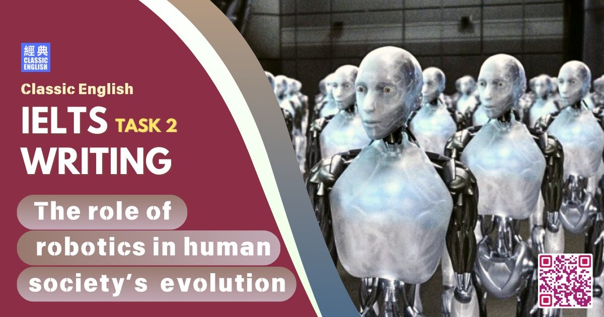 2025-0204-ielts-Dec-2024-writing-The-role-of-robotics-in-human-societys-evolution