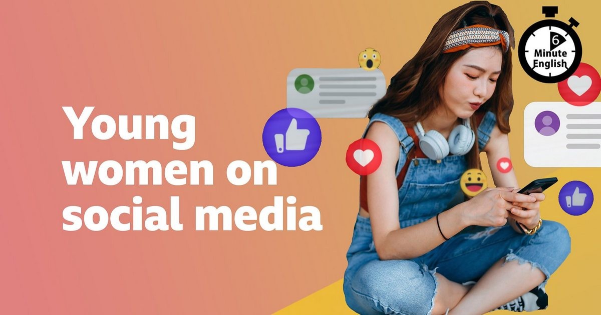 2025-0220-6min-Young-women-on-social-media