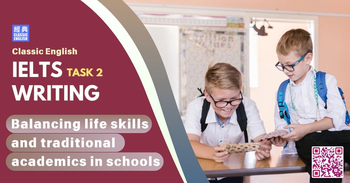 2025-0224-ielts-Jan-2025-writing-Balancing-life-skills-and-traditional-academics-in-schools