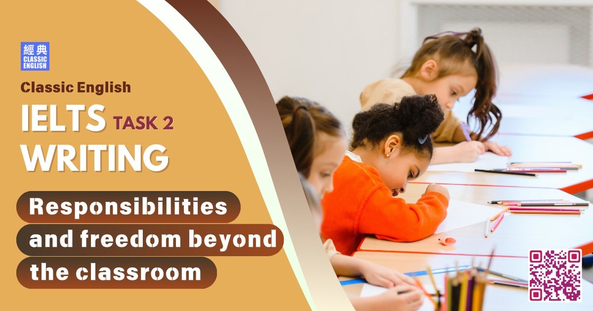 2025-0502-ielts-Mar-2025-writing-Responsibilities-and-freedom-beyond-the-classroom
