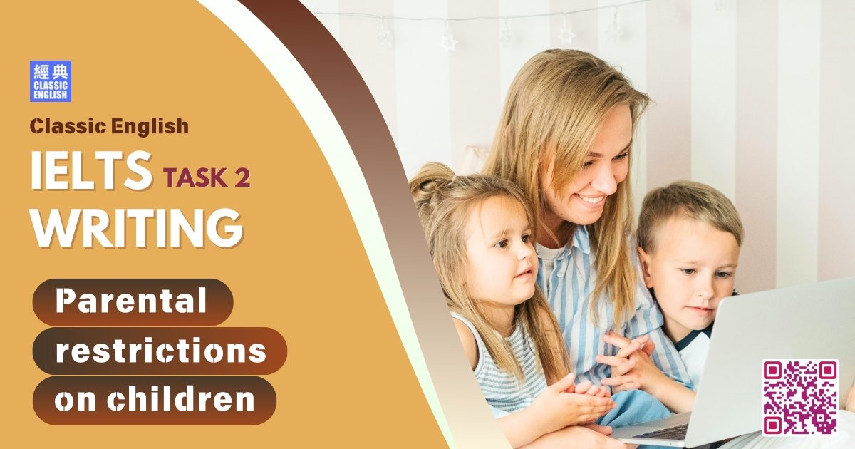 2025-0518-ielts-Apr-2025-writing-Parental-restrictions-on-children