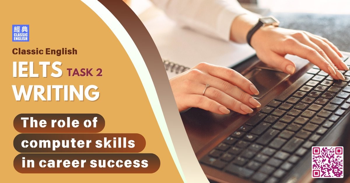 2025-0520-ielts-Apr-2025-writing-The-role-of-computer-skills-in-career-success