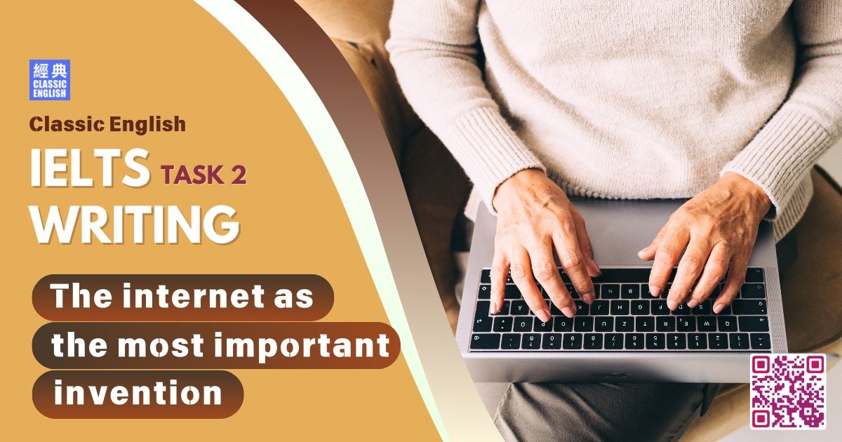 2025-0530-ielts-Apr-2025-writing-The-internet-as-the-most-important-invention