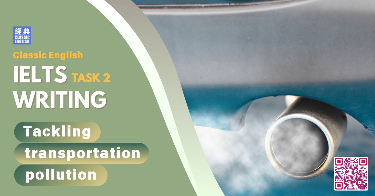 2025-0712-ielts-May-2025-Tackling-transportation-pollution