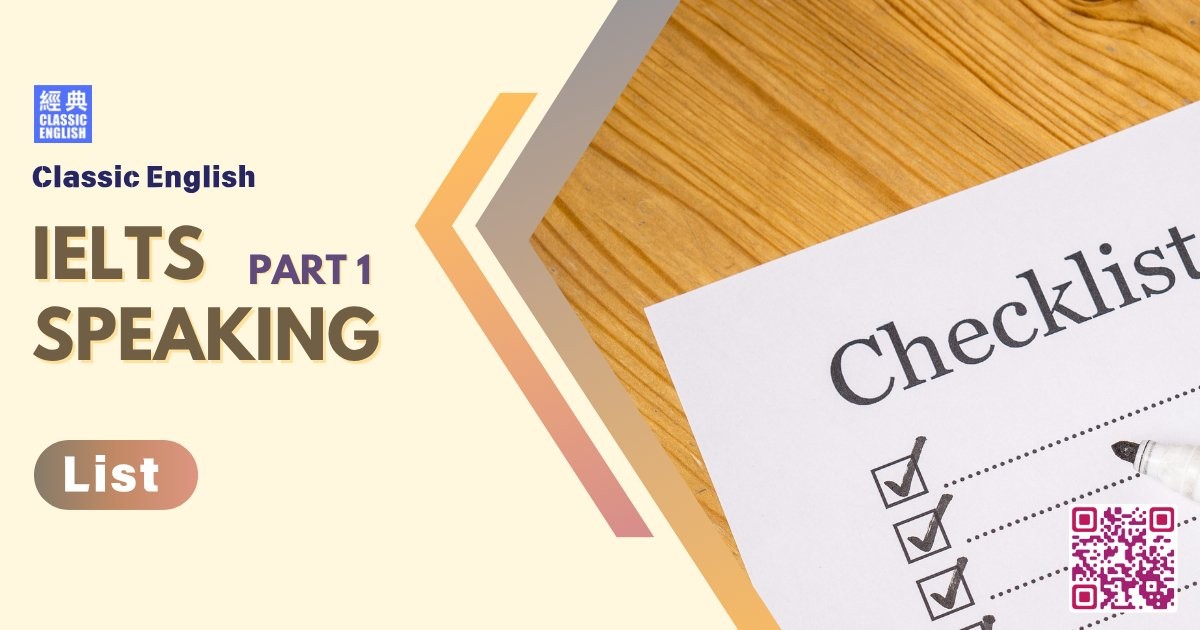 2025-0807-ielts-May-Aug-2025-speaking-part1-List