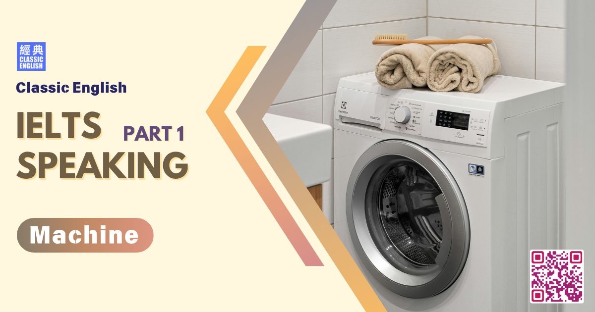 2025-0813-ielts-May-Aug-2025-speaking-part1-Machine