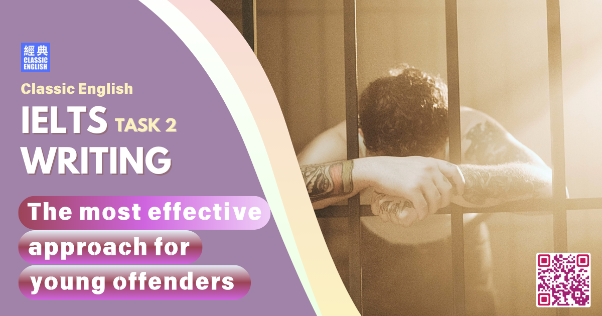 2025-0806-ielts-Jun-2025-writing-The-most-effective-approach-for-young-offenders
