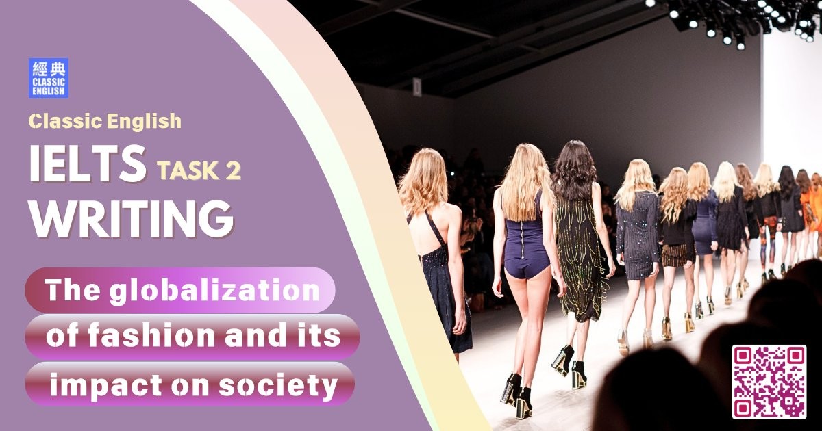 2025-0826-ielts-Jul-2025-writing-The-globalization-of-fashion-and-its-impact-on-society