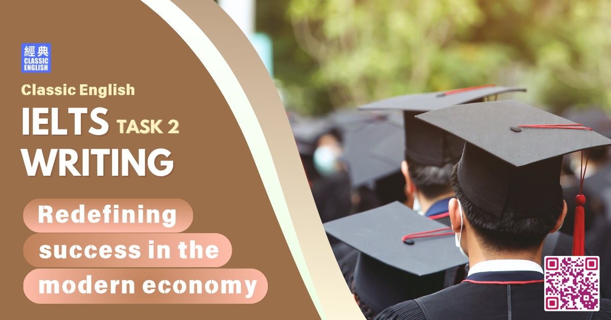 2025-0912-ielts-Jul-2025-writing-Redefining-success-in-the-modern-economy